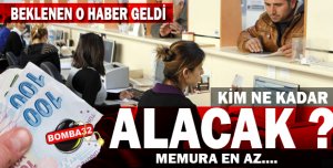 KİM KAÇ LİRA ALACAK ?