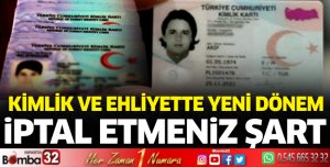Kimlik ve ehliyette yeni dönem 