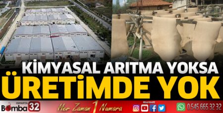 Kimyasal arıtma yoksa üretimde yok