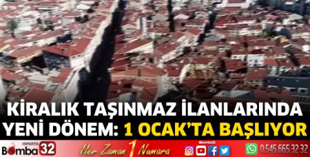 Kiralık taşınmaz ilanlarında yeni dönem