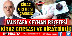 KİRAZ BORSASI VE KİRAZBİRLİK