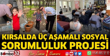 Kırsalda Üç Aşamalı Sosyal Sorumluluk Projesi