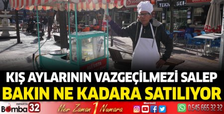 Kış aylarının vazgeçilmezi salep bakın ne kadara satılıyor