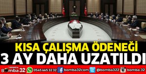 Kısa Çalışma Ödeneği uzatıldı