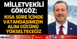 Kısa süre içinde vatandaşımızın alım gücünü yükselteceğiz