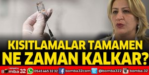 Kısıtlamalar tamamen ne zaman kalkar?