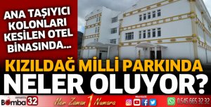 Kızıldağ milli parkında neler oluyor?