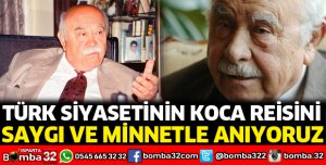 KOCA REİSİ SAYGI VE MİNNETTE ANIYORUZ