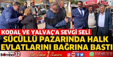 Kodal ve Yalvaç'a sevgi seli