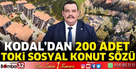 Kodal’dan 200 adet TOKİ sosyal konut sözü