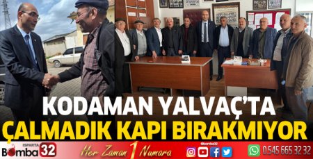 Kodaman Yalvaç'ta çalmadık kapı bırakmıyor