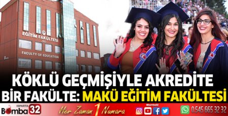 Köklü geçmişiyle akredite bir fakülte: MAKÜ Eğitim Fakültesi