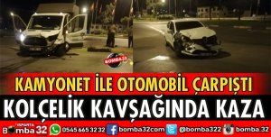 KOLÇELİK KAVŞAĞINDA KAZA