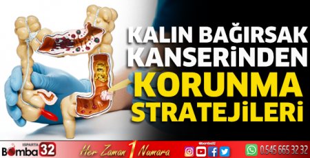 Kolorektal (Kalın Bağırsak) Kanseri Farkındalık Ayı