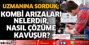 Kombi arızaları nelerdir, nasıl çözüme kavuşur?