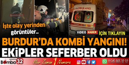 Kombi yangını paniği