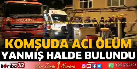 Komşuda acı ölüm