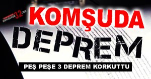 Komşuda Deprem