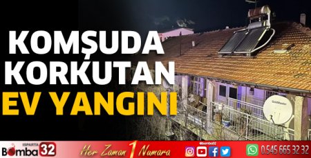 Komşuda ev yangını