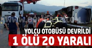 KOMŞUDA FECİ KAZA 1 ÖLÜ 20 YARALI 