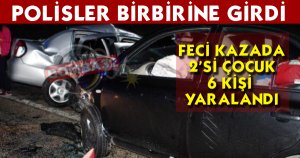 Emniyet Teftiş Kurulu Başkanı ile Polis Memurunun Otomobilleri Çarpıştı: 6 Yaralı