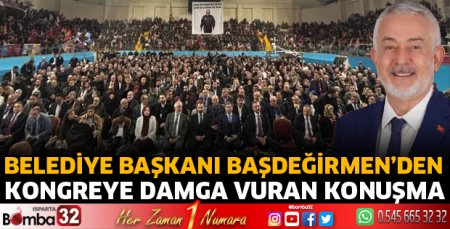 Kongreye Başkanın konuşması damga vurdu