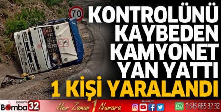 Kontrolden çıkan kamyonet yan yattı ;1 kişi yaralandı