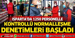 Kontrollü normalleşme dönemi denetimleri başladı