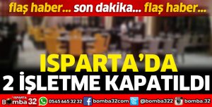 KONTROLLÜ SOSYAL HAYAT KURALLARINA UYMAYAN 2 İŞLETME KAPATILDI