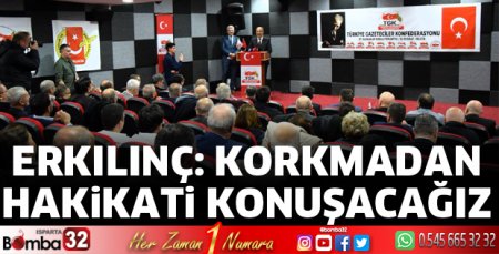 Korkmadan hakikati konuşacağız