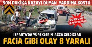 KORKUTAN KAZA 8 YARALI 