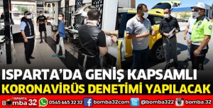 KORONAVİRÜS DENETİMLERİ YAPILACAK