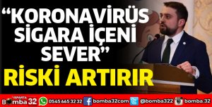 KORONAVİRÜS SİGARA İÇENİ SEVER