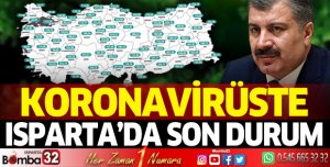 Koronavirüste Isparta'da son durum