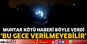 Kötü haberi muhtar duyurdu