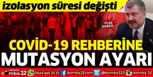 KOVİD 19 REHBERİNE MUTASYON AYARI