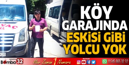 Köy Garajında eskisi gibi yolcu yok
