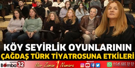 Köy Seyirlik Oyunlarının Çağdaş Türk Tiyatrosuna Etkileri 