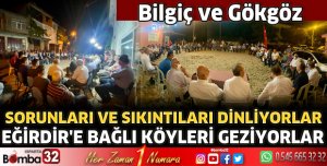 Köylerde sorunları ve sıkıntıları dinliyorlar