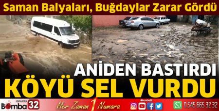 Köyü sel vurdu