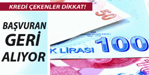 Kredi çekenler dikkat!