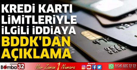 Kredi kartı limitleriyle ilgili iddiaya BDDK'dan açıklama