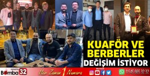Kuaförler ve berberler değişim istiyor