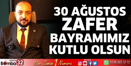 Kubilay Kapı'nın 30 Ağustos mesajı