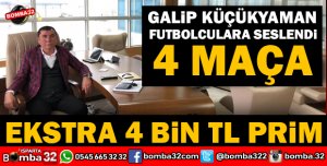 KÜÇÜKYAMAN 4 MAÇA EKSTRA 4 BİN TL PRİM AÇIKLADI