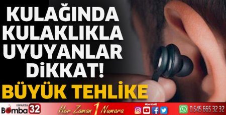 Kulağında kulaklıkla uyuyanlar dikkat!