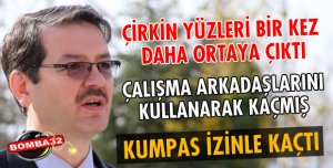 KUMPAS İZİNLE KAÇTI 