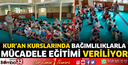 Kur’an Kurslarında bağımlılıklarla mücadele eğitimi veriliyor 