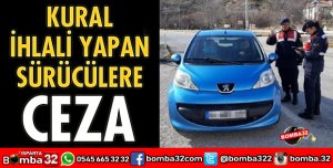 KURAL İHLALİ YAPAN SÜRÜCÜLERE CEZA