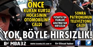 KURAN KURSU HOCASININ OTOMOBİLİNİ ÇALIP KANDİL GECESİ EV SOYDULAR